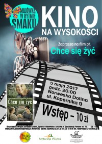 „Chce się żyć” - Kino na wysokości