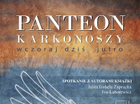 Spotkanie z autorami książki pt. "Panteon Karkonoszy - wczoraj, dziś, jutro"