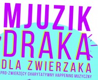 Mjuzik Draka dla Zwierzaka