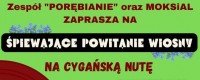 Śpiewające powitanie wiosny na cygańska nutę