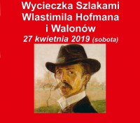 Wycieczka Szlakami Hofmana i walonów